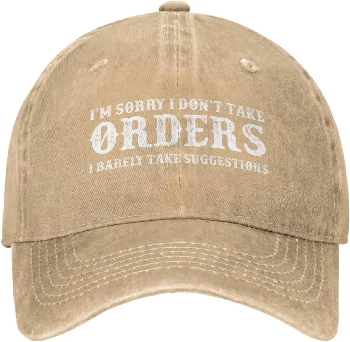 I'm Sorrys I Don't Take Orders I Barely Take Suggestions Hat for Women Dad Hat Cute Hat