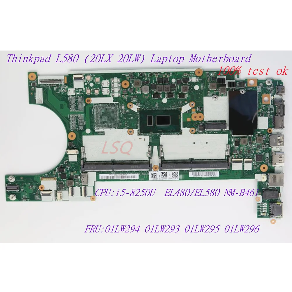 

New For Lenovo Thinkpad L580 Laptop Integrated Graphics Motherboard EL480/EL580 NM-B461 CPU:i5-8250U 01LW294 01LW293 01LW295