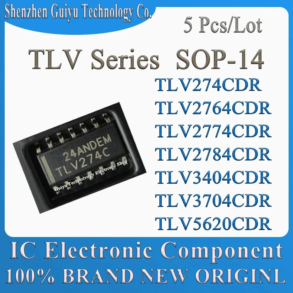 

5 Pcs/Lot TLV274CDR TLV2764CDR TLV2774CDR TLV2784CDR TLV3404CDR TLV3704CDR TLV5620CDR TLV274 TLV2764 TLV2774 TLV SOP-14 IC Chip
