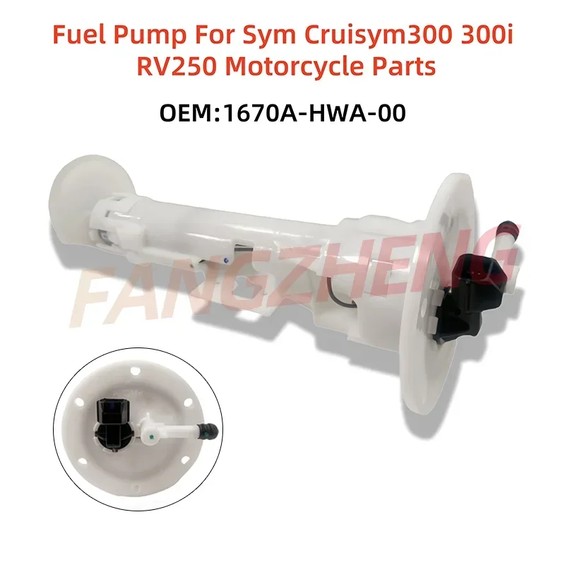 Zespół pompy paliwa pasuje do Sym Cruisym300 300i RV250 akcesoria motocyklowe 1670A-HWA-00 skuter Cruisym300 1670A-LEF-0000