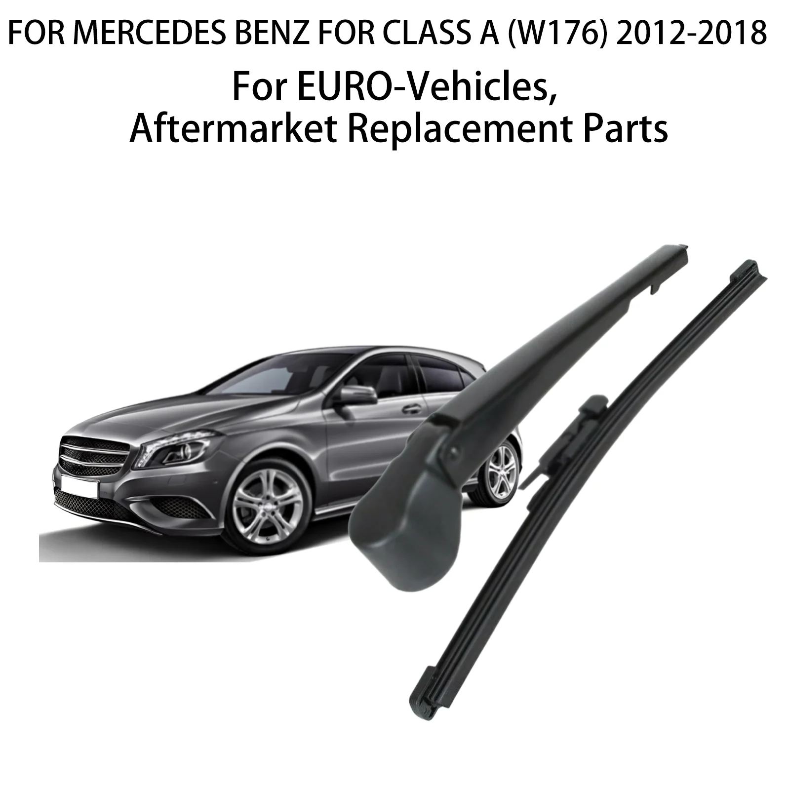 Dla MERCEDES BENZ Klasy A (W176) 2012-2018 Ramię wycieraczki tylnej szyby z piórem