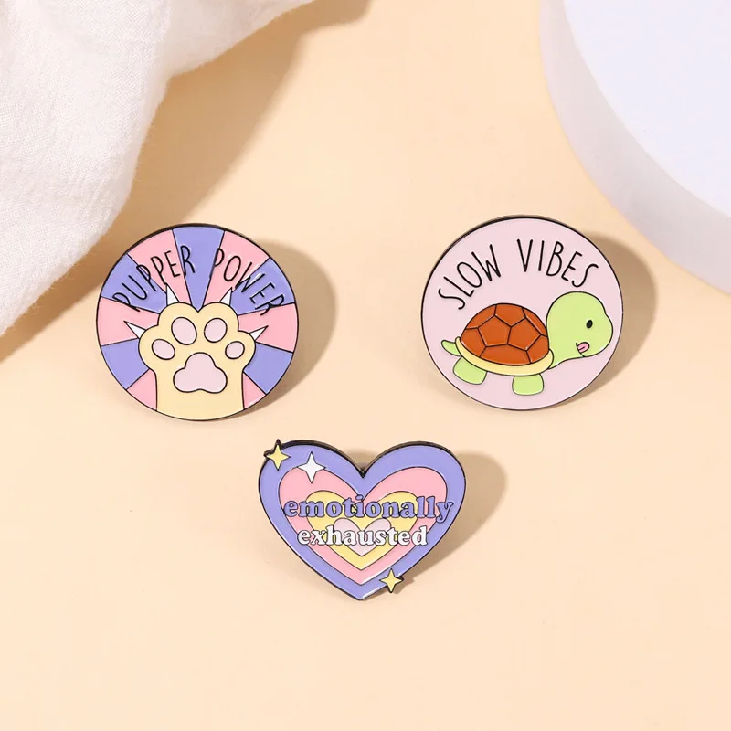 Slow Vibes Enamel Pins Custom Pupper Power Brooches Lapel Badges Animal Cat Paws Turtle Jewelry Gift for Kids Friends