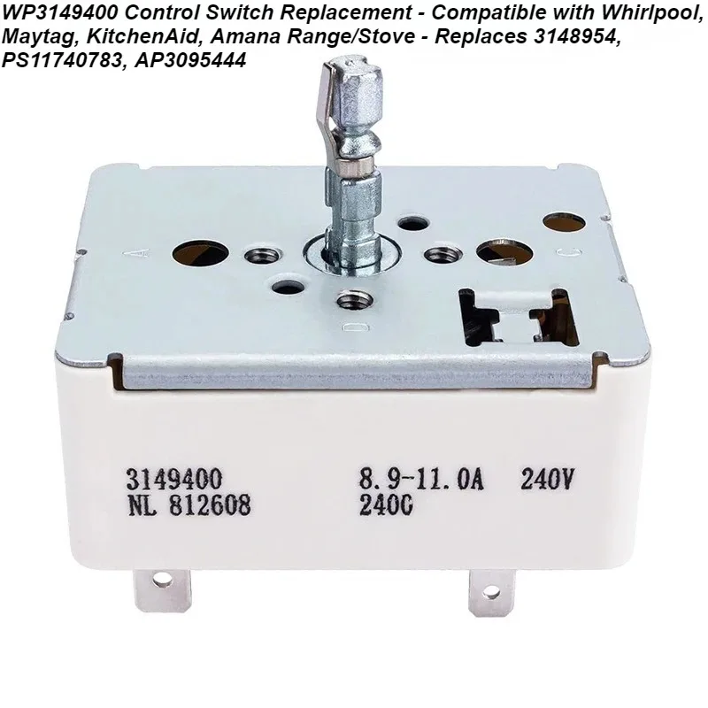 

WP3149400 Control Switch Replacement Compatible with Whirlpool, Maytag,KitchenAid,Amana Range/Stove ReplacesPS11740783AP3095444