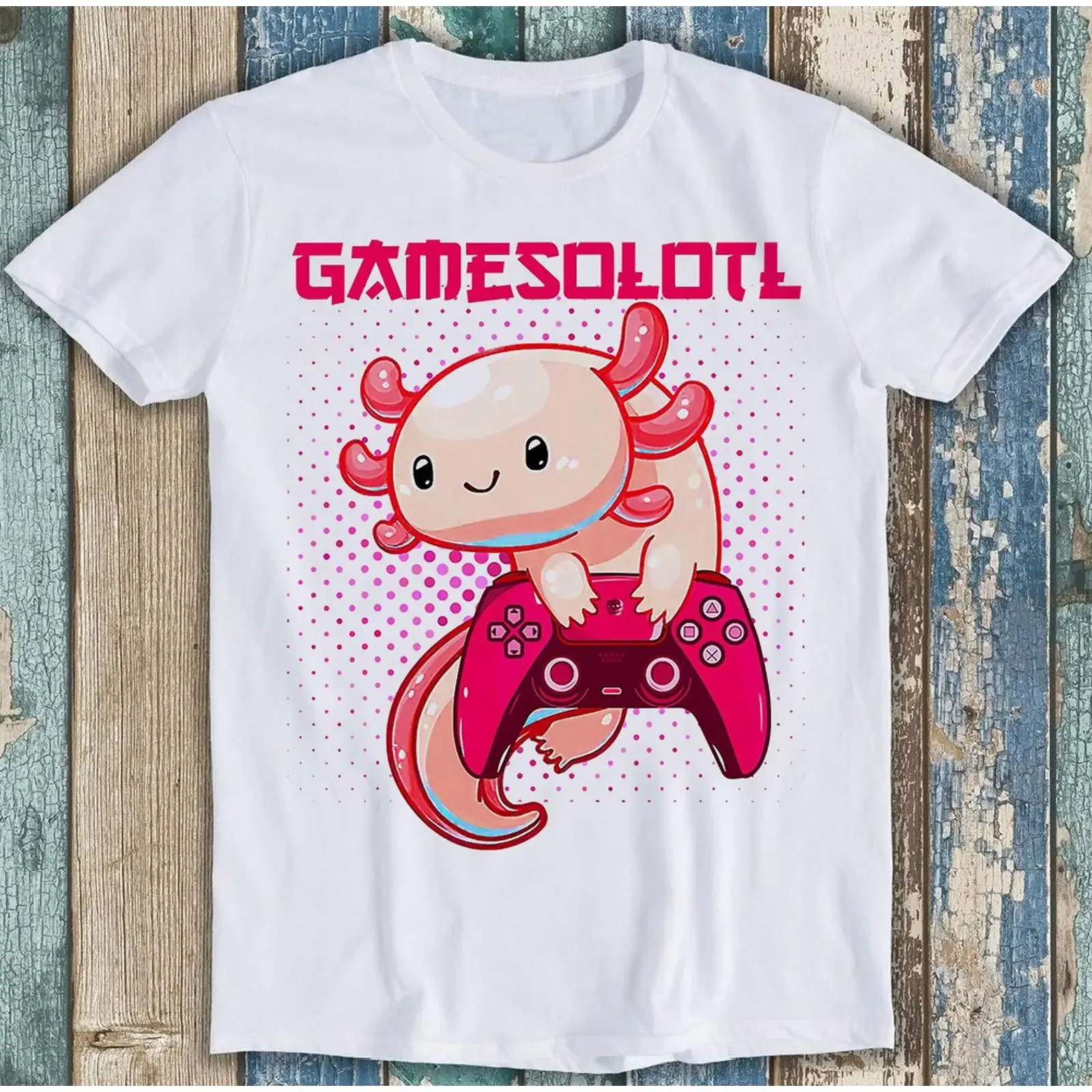 Gamer Axolotl Lover Cute Axolotls Online Gaming Style Design Music Best Seller Funny Meme Top T Shirt T1559 vintage Washed