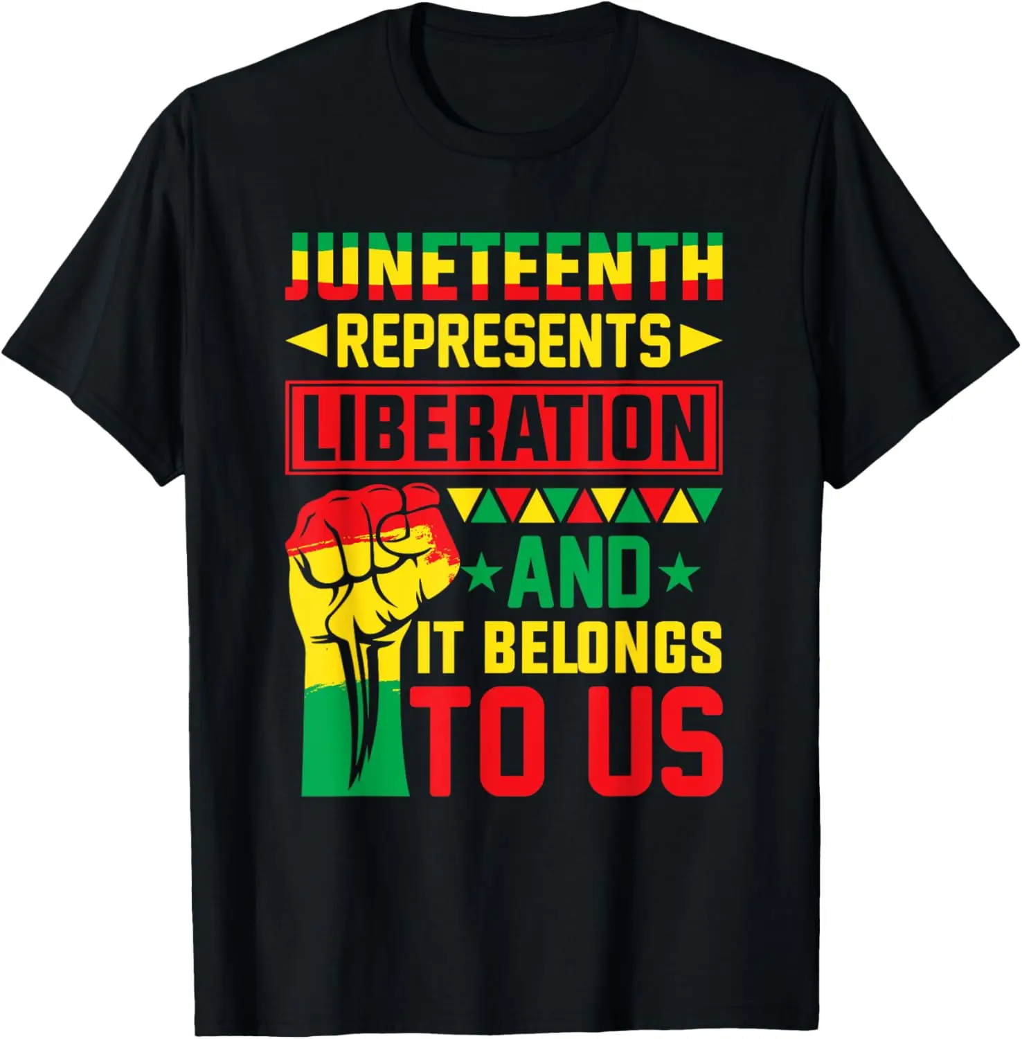 Juneteenth Represents Liberation - Black Pride Afro American T-Shirt