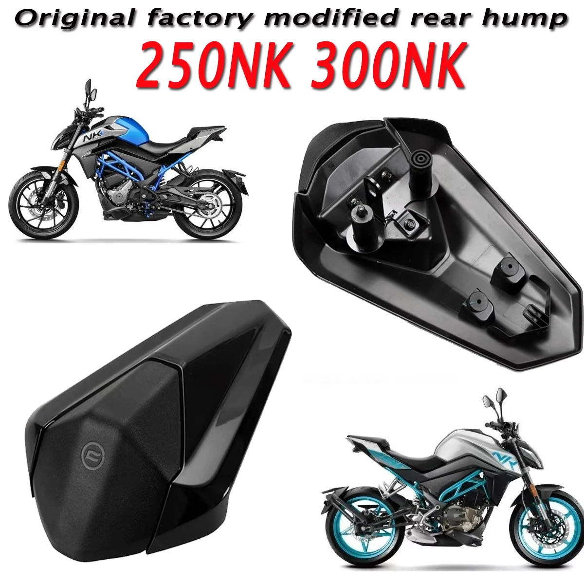 Fit For CFMOTO 250NK 300NK NK 250 Original factory modified parts rear seat hump rear seat bag plastic parts competitive track