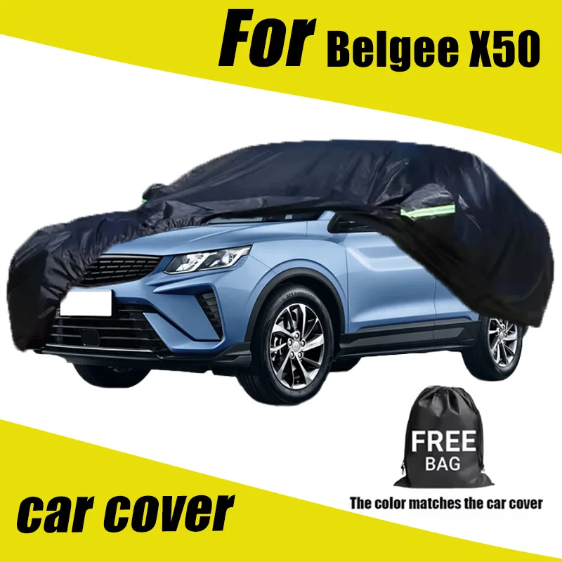 

For Belgee X50 Outdoor Protection Full Car Cover Snow Cover Sunshade Waterproof Dustproof Exterior Car Accessories