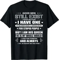 NEW Good Men Still Exist Yes He Bought Me This Funny Wife Quotes T-Shirt S-3XL