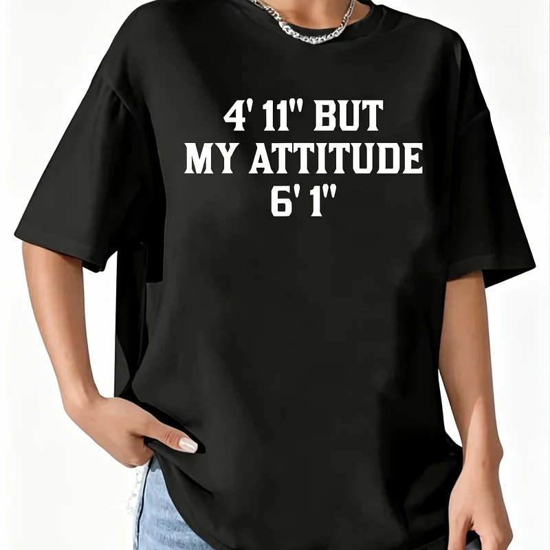 I'M 4'11 but My Attitude Is 6'1 Women's T-Shirt 100% Cotton Fun Print Short Sleeve Top Casual Round Neck Tee S-5Xl