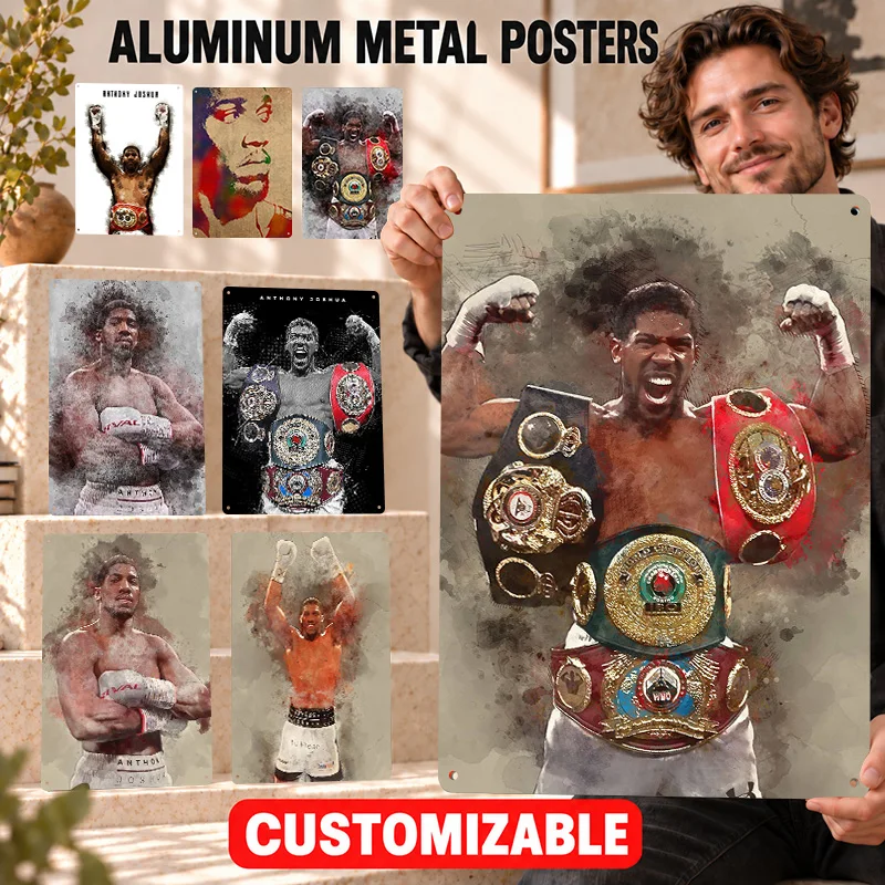 Anthony Joshua British Boxer Aluminum Posters Customized Metal Sign Wall Art For Bedroom Or Entertainment Room Birthday Gift