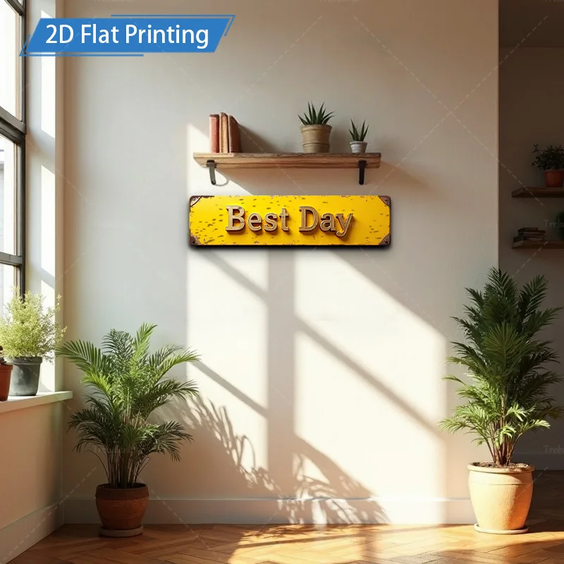 [2D FLAT] قطعة واحدة من اللافتة المعدنية، 4 × 16 بوصة أصفر ريفي "أفضل يوم" لوحة فنية جدارية معدنية لديكور المنزل