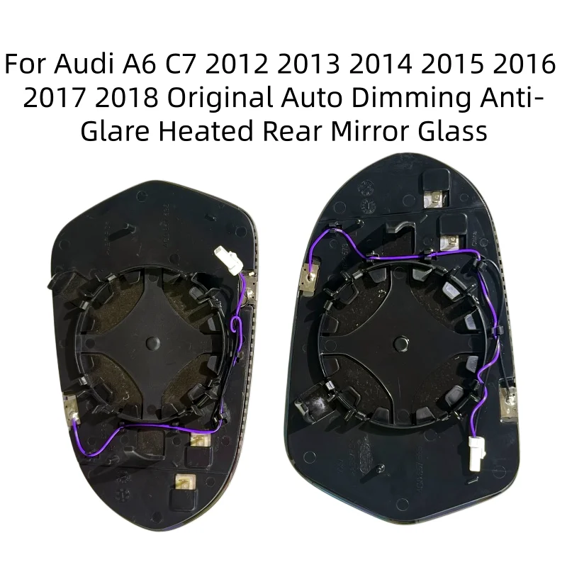 Anti-Glare Heated Rear Mirror Glass Left or Right For Audi A6 C7 2012 2013 2014 2015 2016 2017 2018 Original Auto Dimming