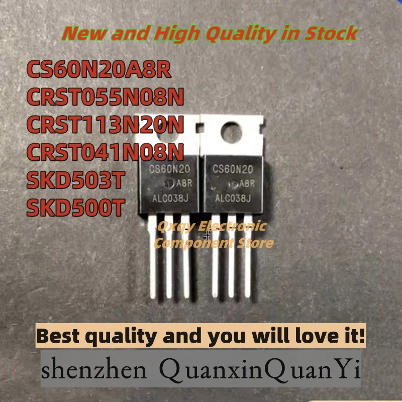 10pcs CS60N20A8R CS60N20 CRST055N08N CRST113N20N CRST041N08N SKD503T SKD500T TO-220 field-effect transistor