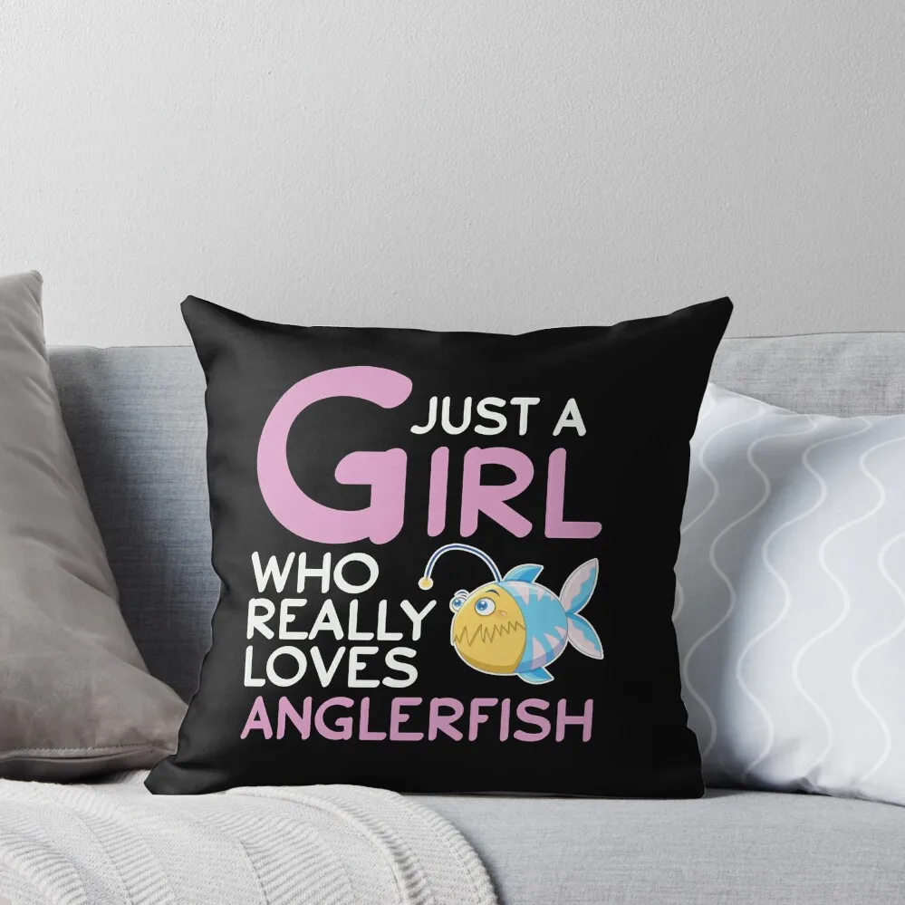 

JUST A GIRL WHO REALLY LOVES ANGLERFISH Throw Pillow Elastic Cover For Sofa New year Cushions For Sofa Sofa Cushion Cover pillow