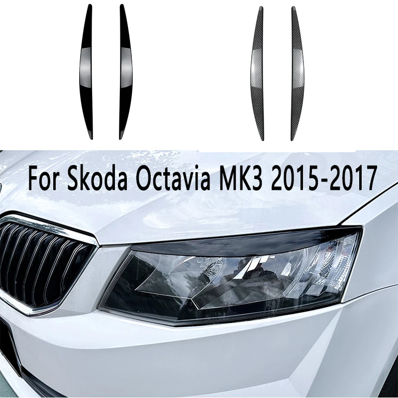 

Для VW Skoda Octavia MK3 2015-2017 автомобильная передняя фара, лампа для бровей, век, накладка, 3D наклейка, глянцевый черный, 2 шт., накладки