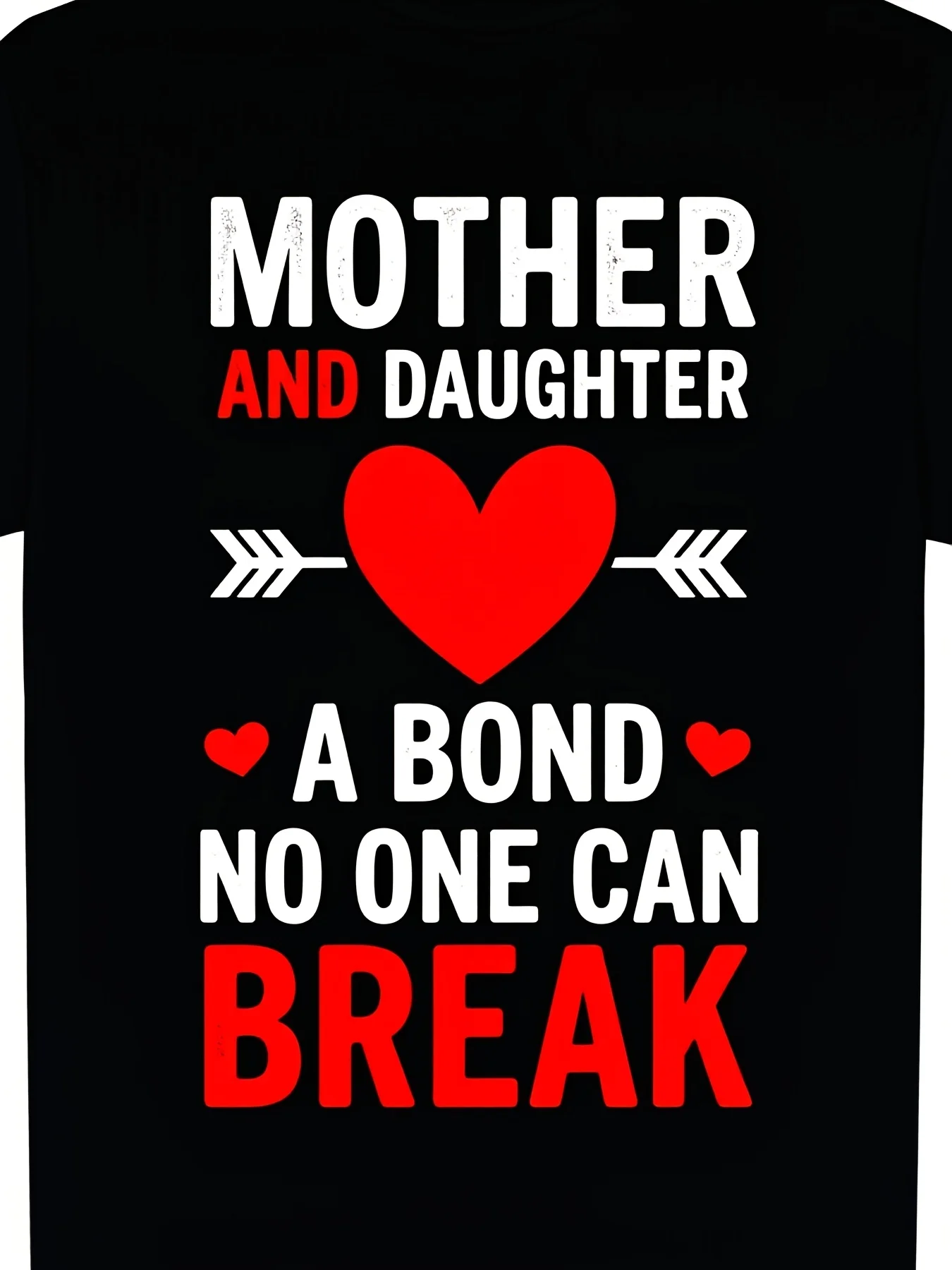 Black Tshirt for Unisex Made of Dacron Features an Unbreakable Heart Print Symbolizing The Bond Between Mother And Daughter Adorned with a Red And White Family Love Design This Casual Shretro Casual Short-Sleeved T-Shirt with a Round Neck And Printe