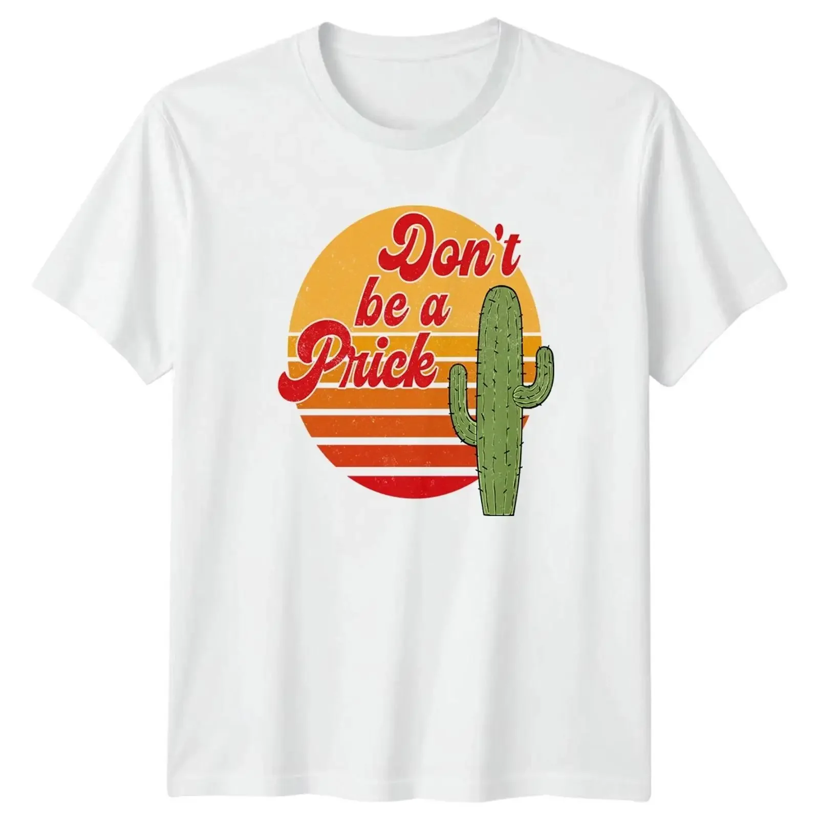 Don't Be A Prick T Shirt Cactus Nature for Him and Her Image 1 of 4 vintage Washed fashion designer clothes Breathable Unisex