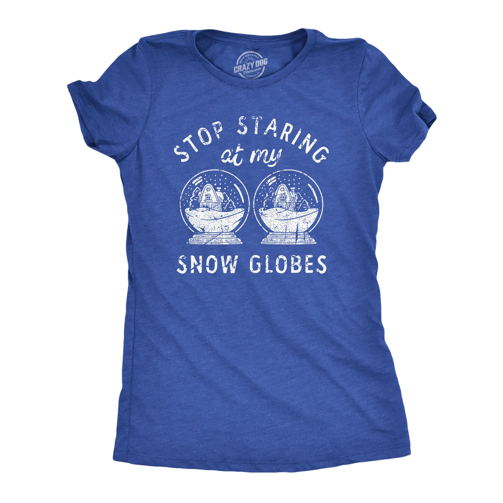 Womens Stop Staring At My Snow Globes T Shirt Funny Christmas Party Tee For