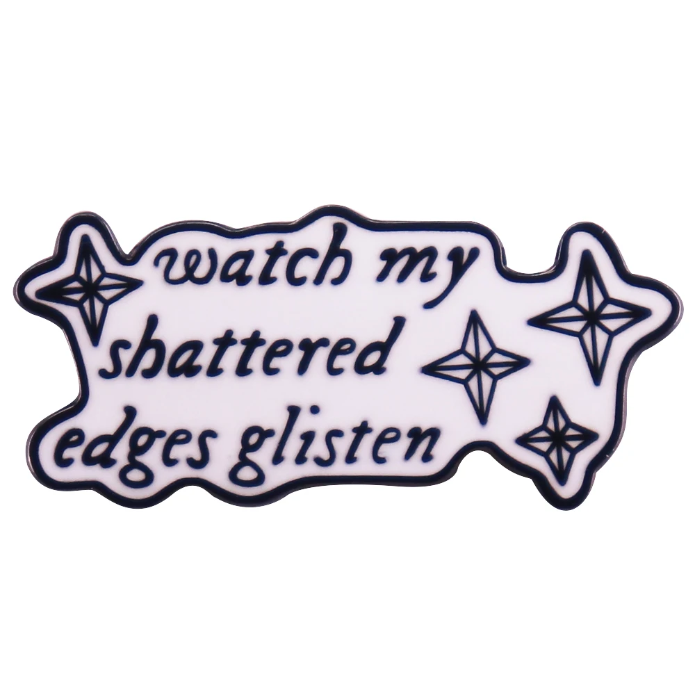 Mirrorball Lyrics Inspired Badge Watch My Shattered Edges Glisten Enamel Pin Music Jewelry