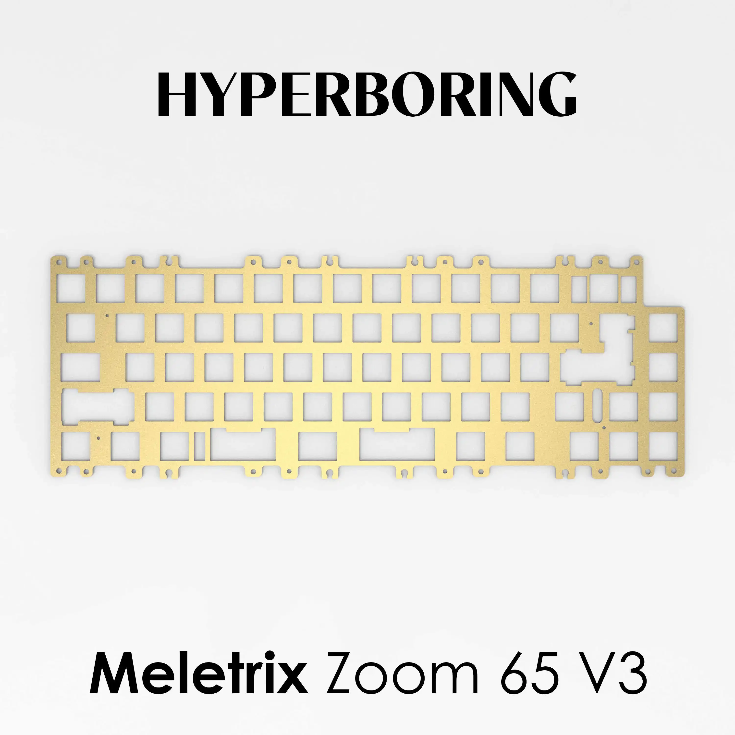 Meletrix Zoom65 V3 keyboard plate PP PC FR4 CF Brass Aluminum ( pcb-mount and plate-mount stabs )