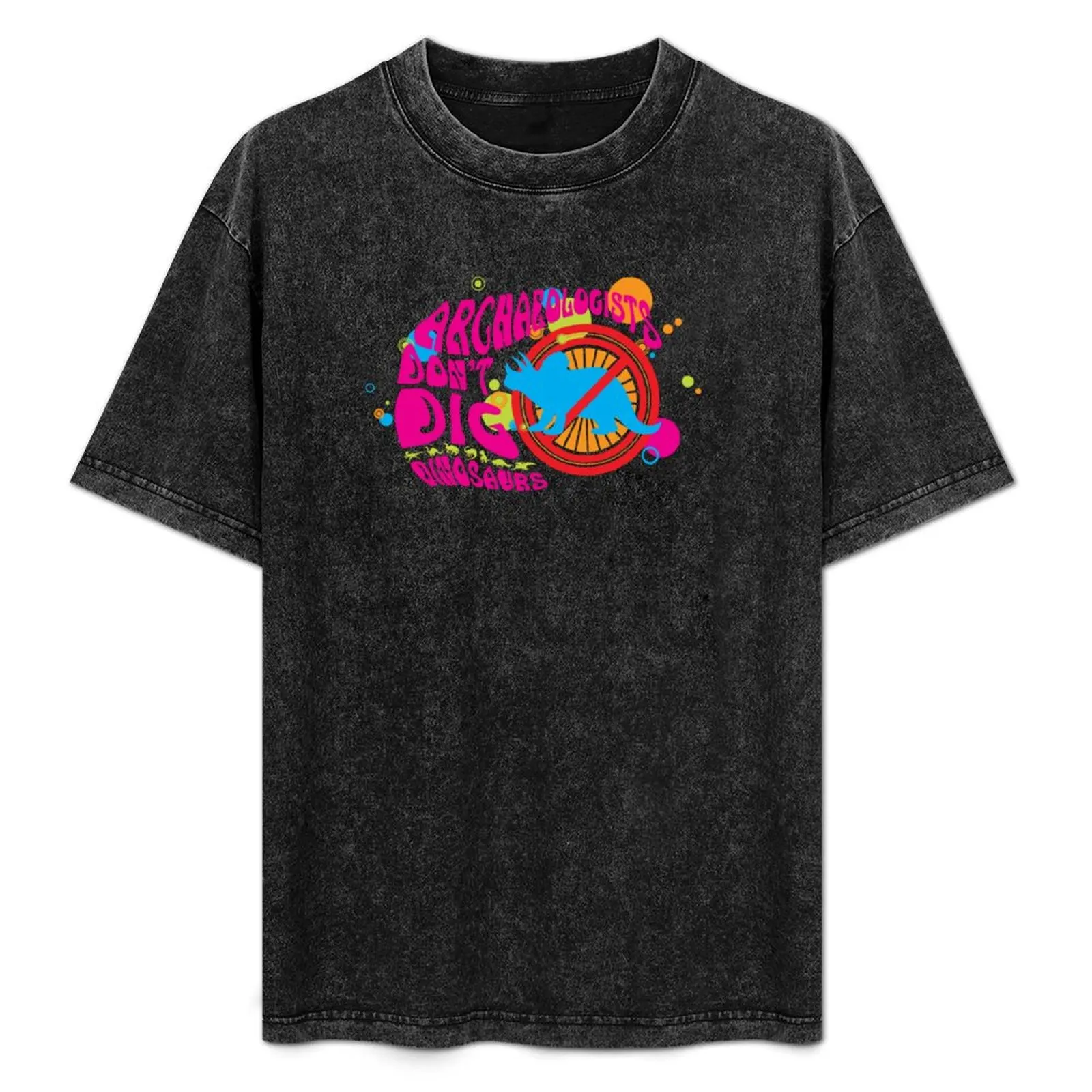 

Archaeologist Don't Dig Dinosaurs T-Shirt Plus Size Workout Short Sleeve Top