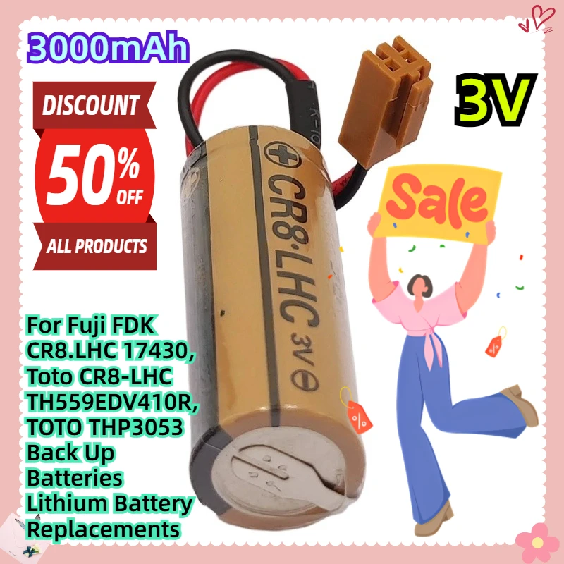

For Fuji FDK CR8.LHC 17430, Toto CR8-LHC TH559EDV410R, TOTO THP3053 Back Up Batteries 3V 3000mAh Lithium Battery Replacements