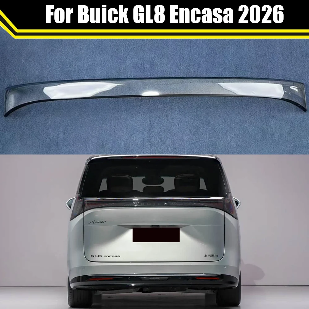 

For Buick GL8 Encasa 2026 Rear Car Through Taillight Shell Lights Cover Lamp Replace Original Lampshade Transparent Lampcover