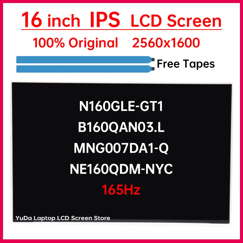 

16 Inch 165Hz LCD Screen NE160QDM-NYC B160QAN03.L MNG007DA1-Q N160GLE-GT1 Display Panel Matrix Replacement 2560x1600 eDP 40 Pins