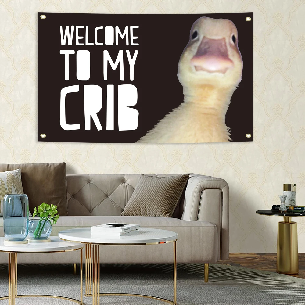 WELCOME TO MY CRIB Duck Flag Party Supplies Yard Signs Home Decor Hanging Poster for College Room Man Cave Welcome