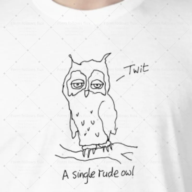 

2026 men T-Shirt Hoodie Single Rude Owl Animals Animals Dads Daftness Hand Drawn Comic style Unisex S-6XL Plus Size Friendly