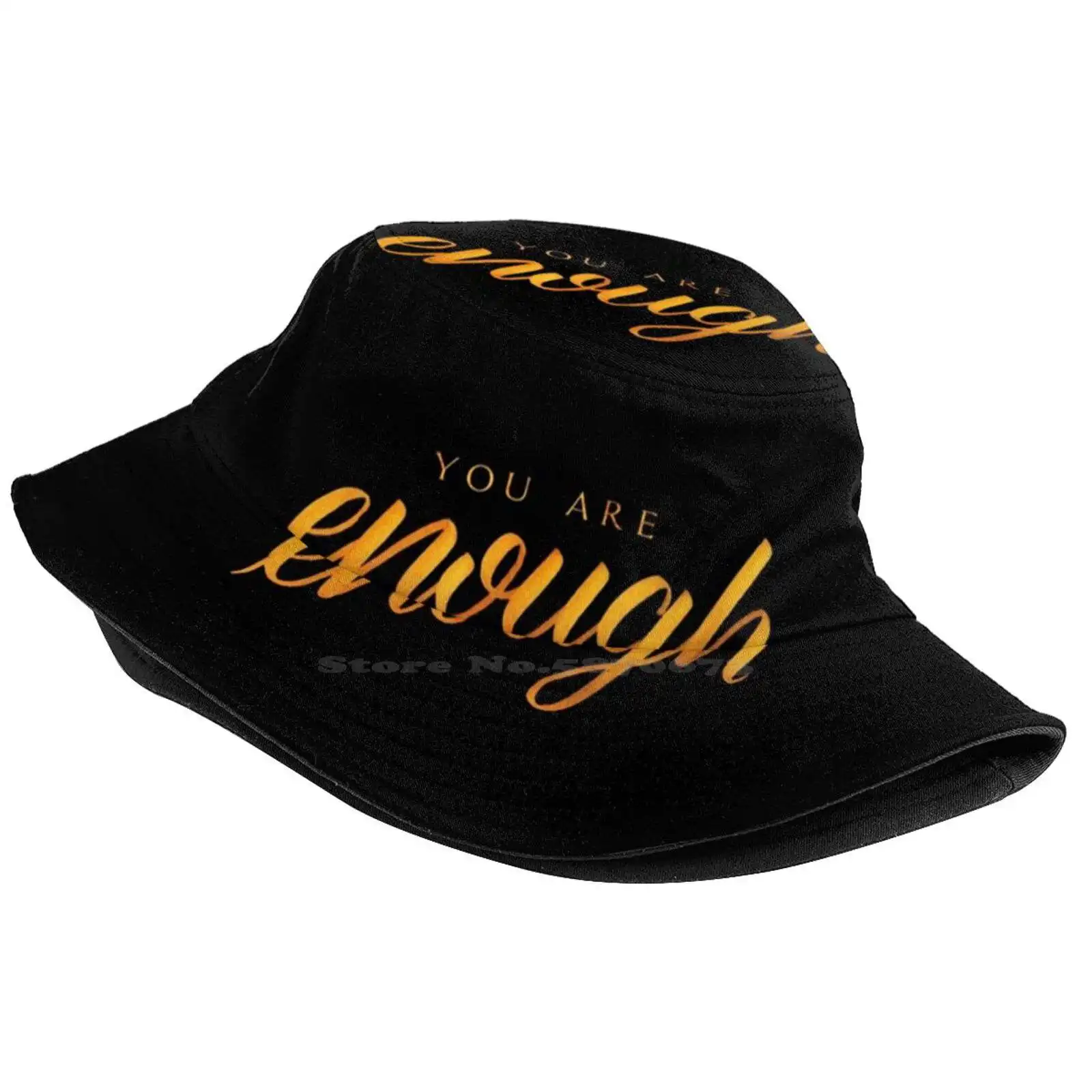 You Are Enough Sun Cap Fisherman Hat Bucket Hats Motivational Quote You Are Enough Gold Foil Foil Effect Black And Gold Gold