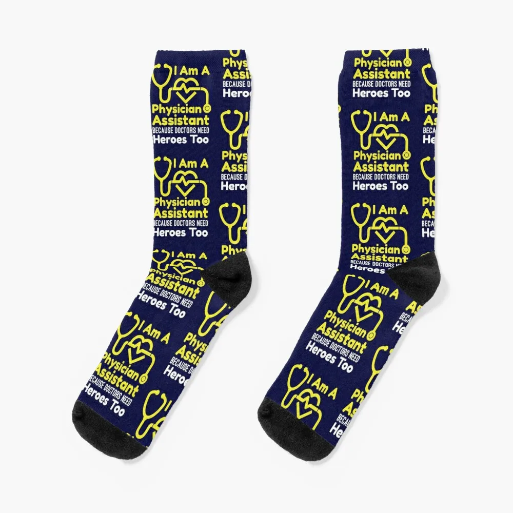 I Am A Physician Assistant Because Doctors Need Heroes Too Socks fashionable shoes Boy Socks Women's