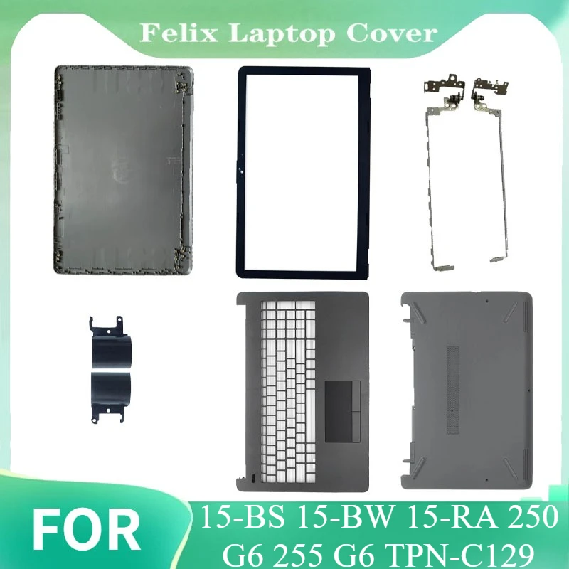 

For 15-BS 15-BW 15-RA 250 G6 255 TPN-C129 New Laptop LCD Back Cover Front Bezel Upper Palmrest Bottom Case Keyboard Hinges grey