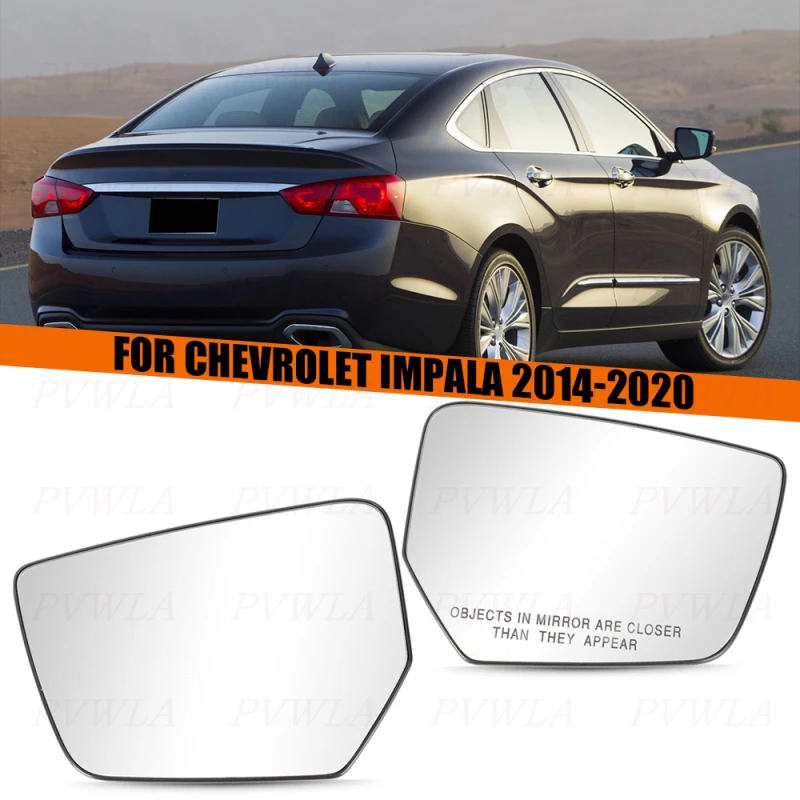 

Heated Lens For Chevrolet Impala 2014 2015 2016 2017 2018 2019 2020 Rearview Mirror Glass Car Accessories
