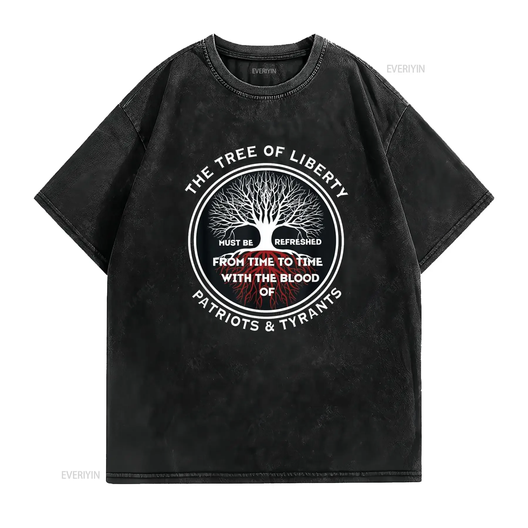 THE TREE OF LIBERTY MUST BE REFRESHED FROM TIME TO T Shirt vintage Washed Unisex Slightly Stretched Versatile Comfortable