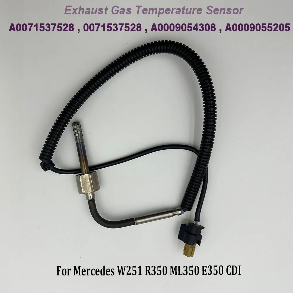 

A0071537528 Diesel Exhaust Gas Temperature Sensor A0009054308 A0009055205 For Mercedes W251 R350 ML350 E350 CDI 0071537528