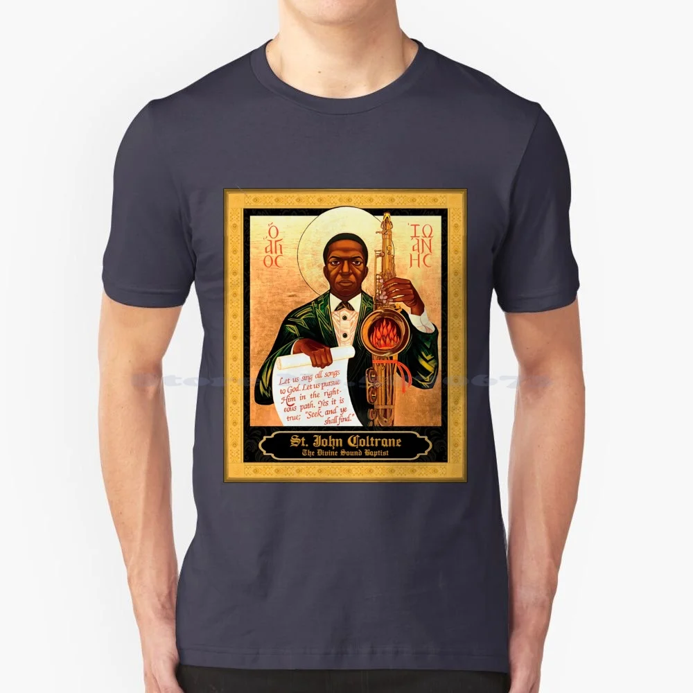 Saint John Coltrane T Shirt 100% Cotton Tee The Divine Sound Baptist Saint John Coltrane Church John Coltrane A Love Blue Train