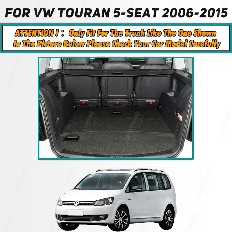 Full Coverage Trunk Mat For VOLKSWAGEN VW Touran 5/7-Seat 2006-2015 10 11 12 13 14 Car Cover Pad Interior Protector Accessories