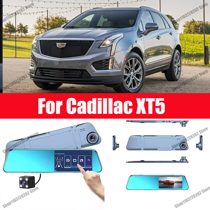 

For Cadillac XT5 Camera Car Touch Screen Video Recorder Rearview mirror Dash Cam Front and Rear Camera Mirror DVR