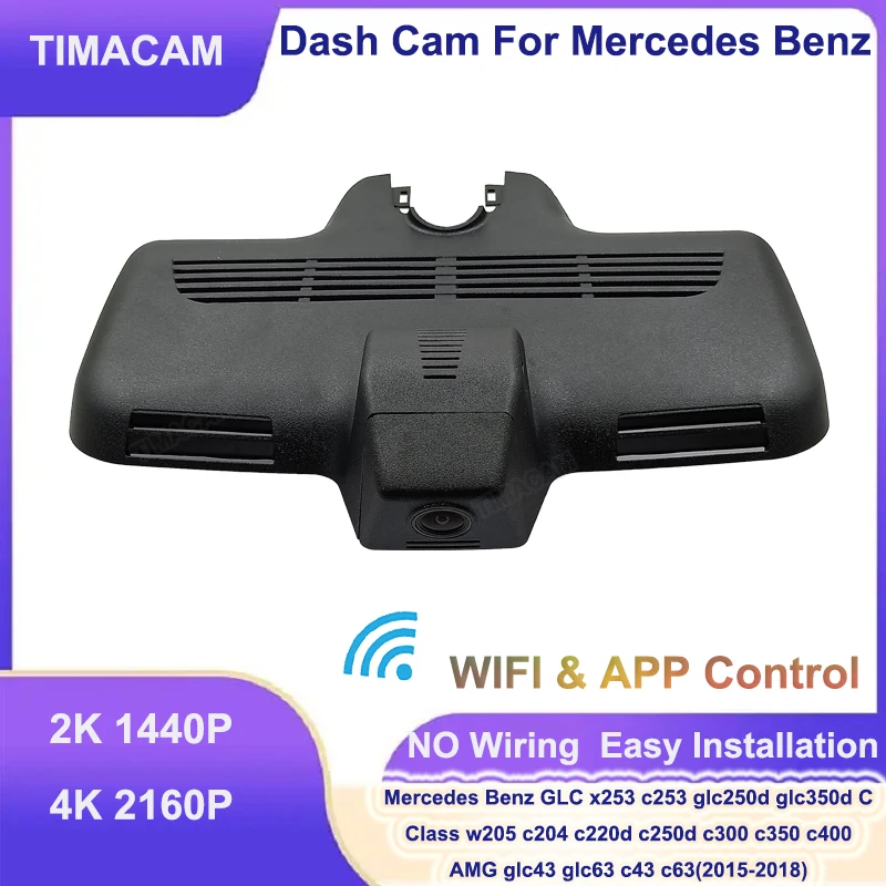 TIMACAM 4K Wifi Dash Cam for Mercedes Benz C Class 220d 250d 300 350 400 43 63 w205 c204 2014-2016 glc 250d 350d 43 63 x253 c253