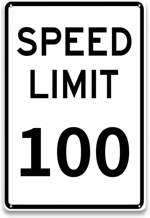 100 MPH Speed Limit Sign, Metal Aluminum Traffic Sign for Neighborhoods, Yard, Private Roads, Parking Lots, Driveways, 100 Birth