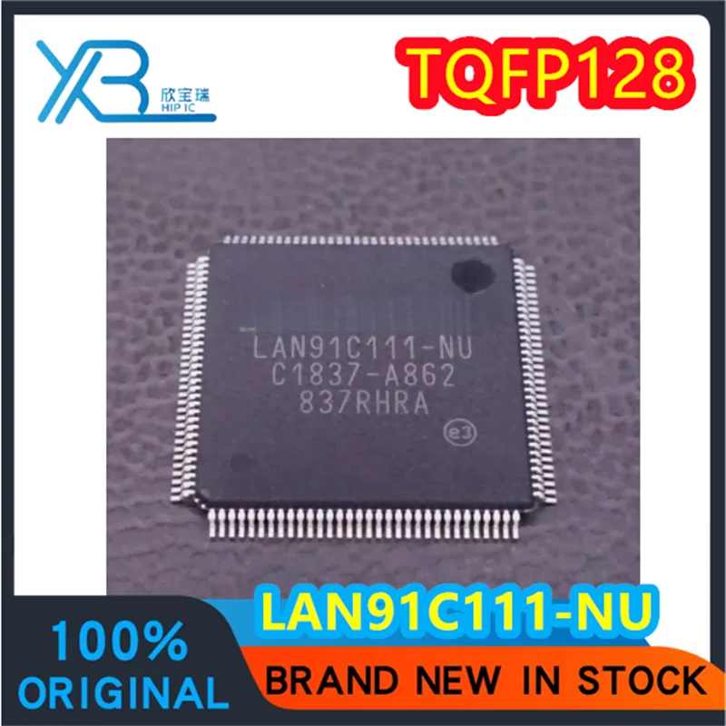 

(2/20 pieces) LAN91C111-NU TQFP128 LAN91C111I-NU Ethernet controller Original stock Fast delivery Electronics