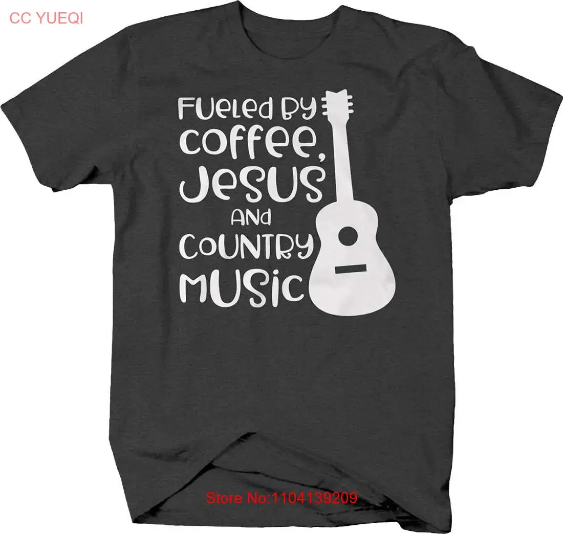 Fueled by coffee jesus and country music soul love guitar T-shirt for men women long sleeves