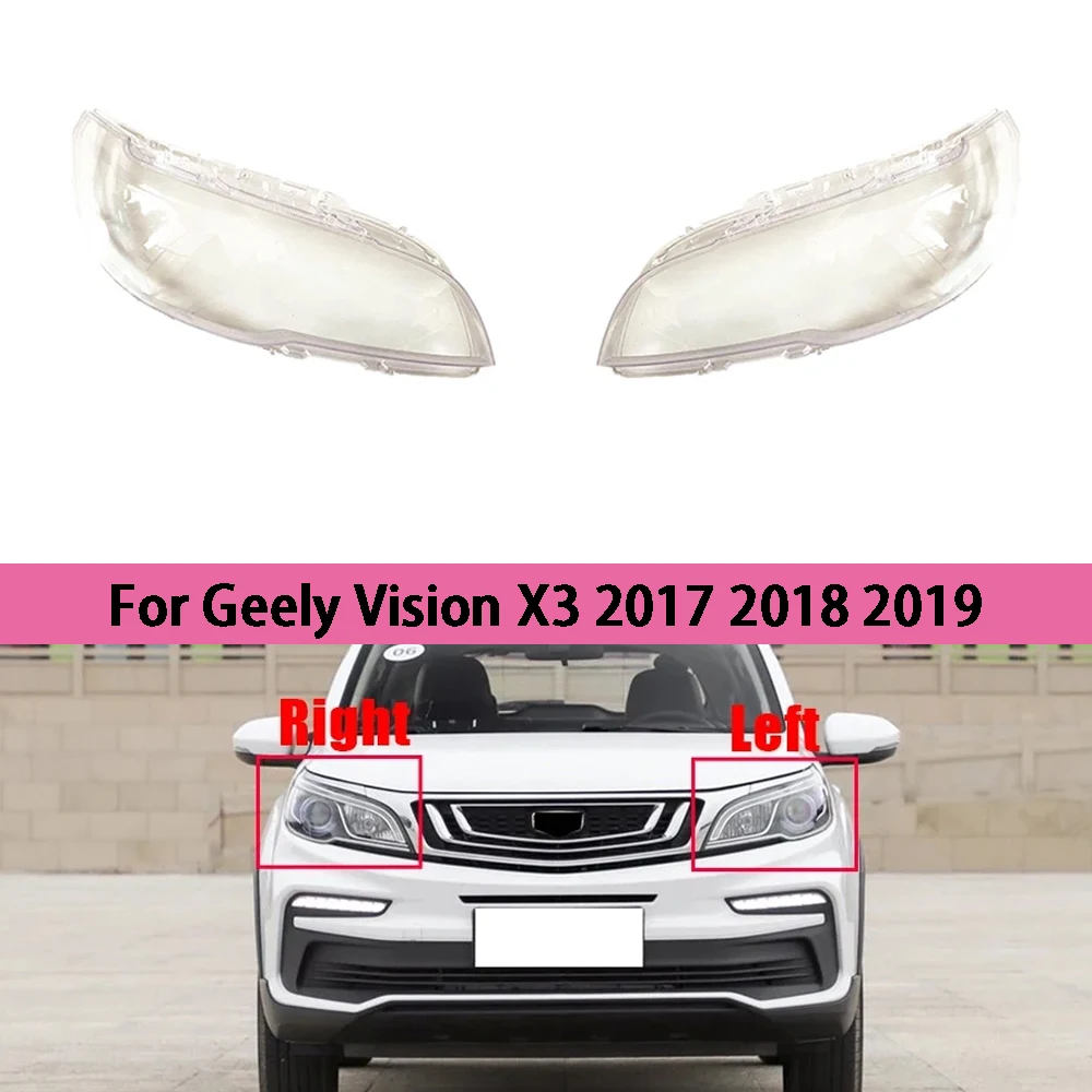 

For Geely Vision X3 2017 2018 2019 Car Front Headlight Cover Transparent Lampshade Plexiglass Replace Original Lens Shell