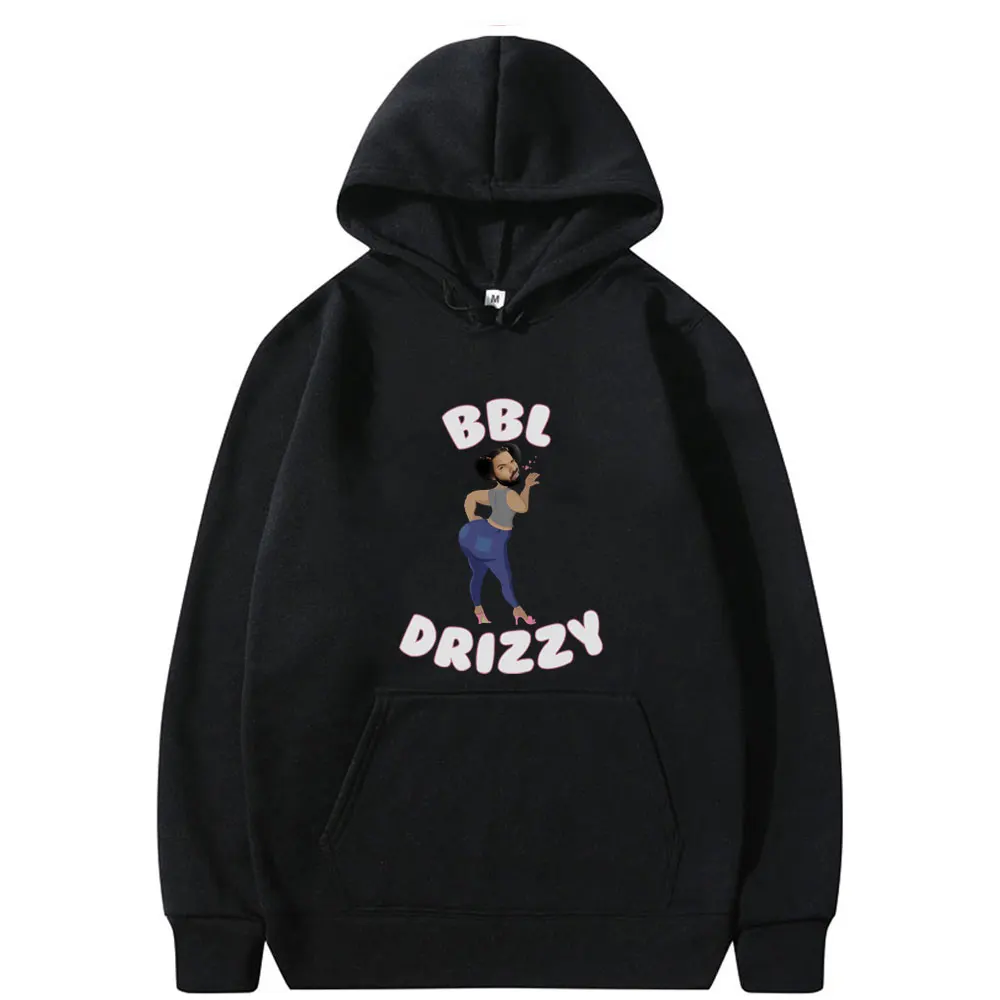 

BBL BRIZZY Drake Funny Meme Hoodie Male Hip Hop Rap Style Hooded Pullover Fashion Brand Men Women's Vintage Oversized Hoodies