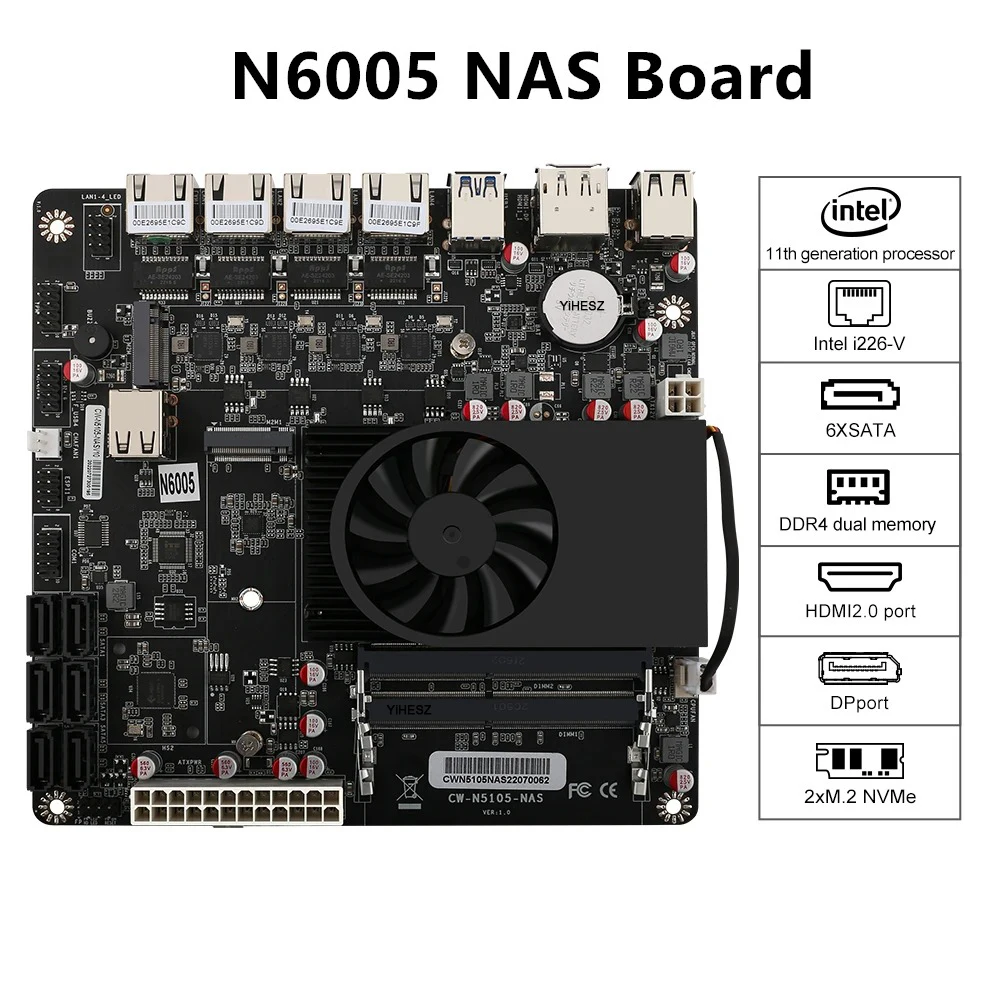 DDR4 N6005 NAS Board Industrial Motherboard NAS Motherboards 4 Cores 4 Threads 4x2.5G i226 Network 2 M.2 NVMe Slot 6xSATA
