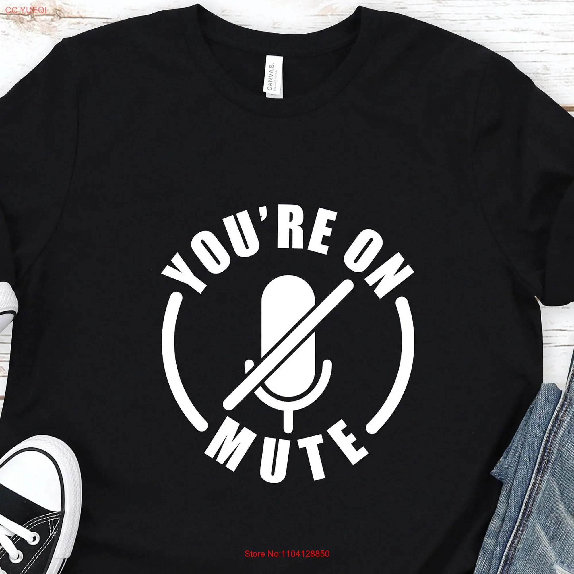 You're on Mute T Shirt Video Call Zoom Work From Home You are long or short sleeves