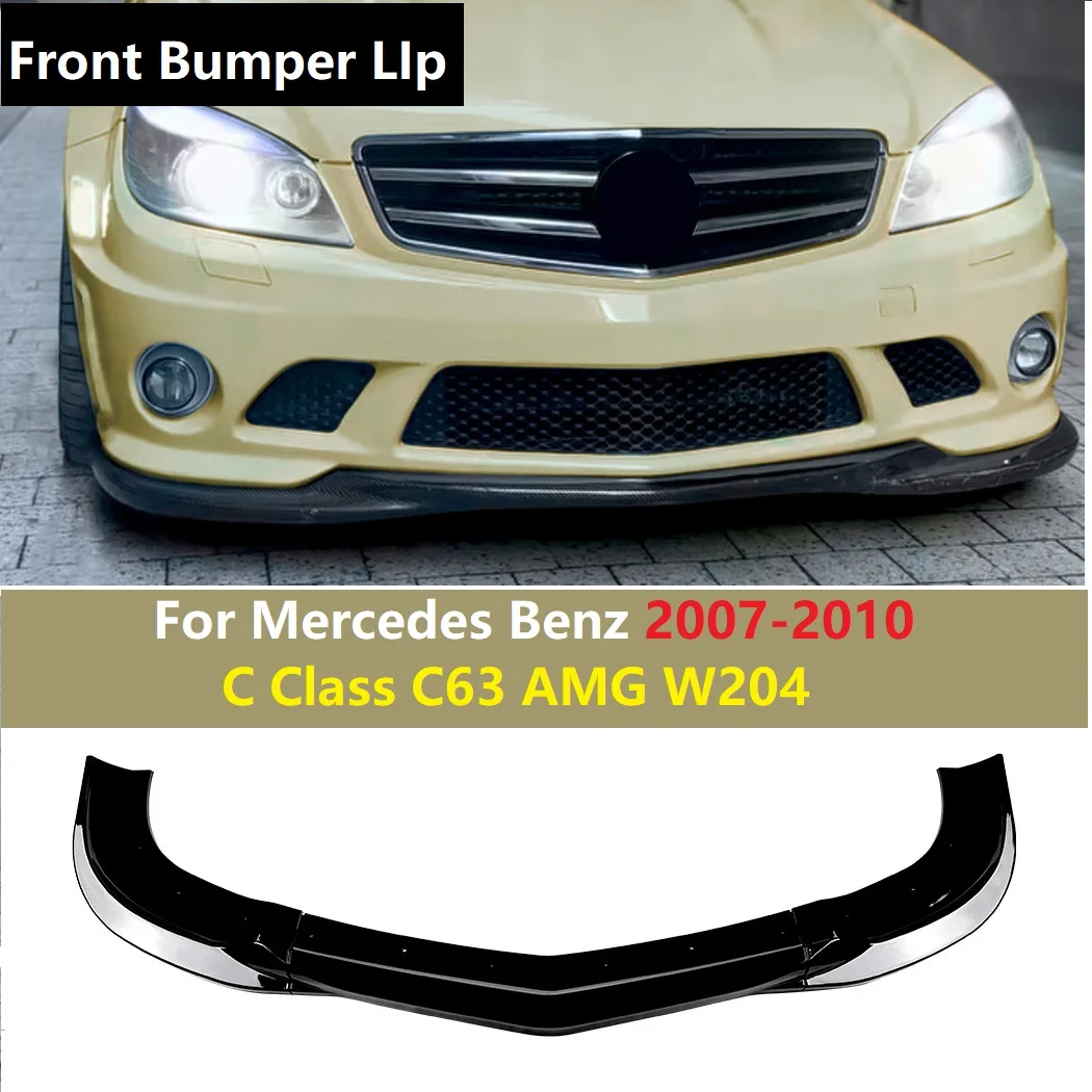 For Mercedes Benz C Class W204 S204 C63 AMG 2007 2008 2009 2010 Car Front Bumper Lip Splitter Diffuser Body Kit Spoiler Guard