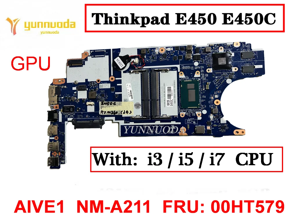 

NM-A211 Suitable For Lenovo Thinkpad E450 E450C Laptop Motherboard With I3 I5 I7 5th Generation CPU V2G GPU 100% tested working