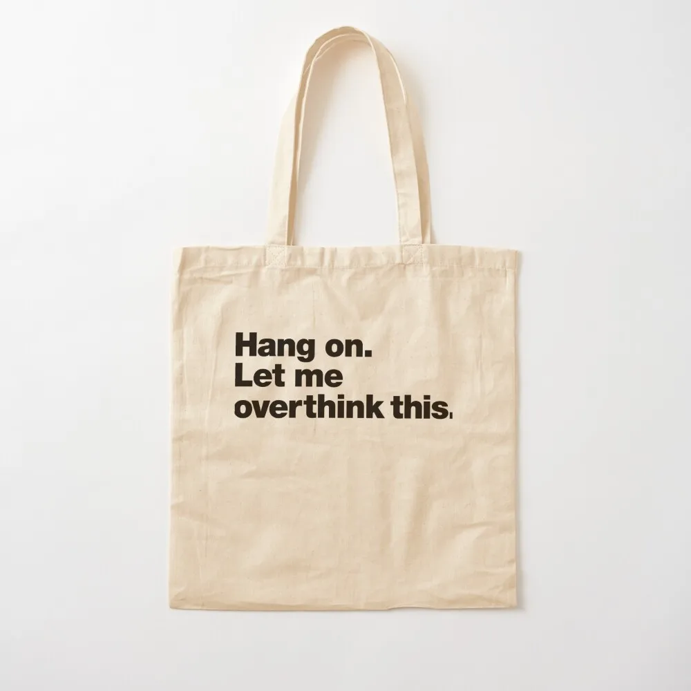 

Hang on. Let me overthink this. Black Ink Edition. Tote Bag the tote bag tote bag woman sac pour femme